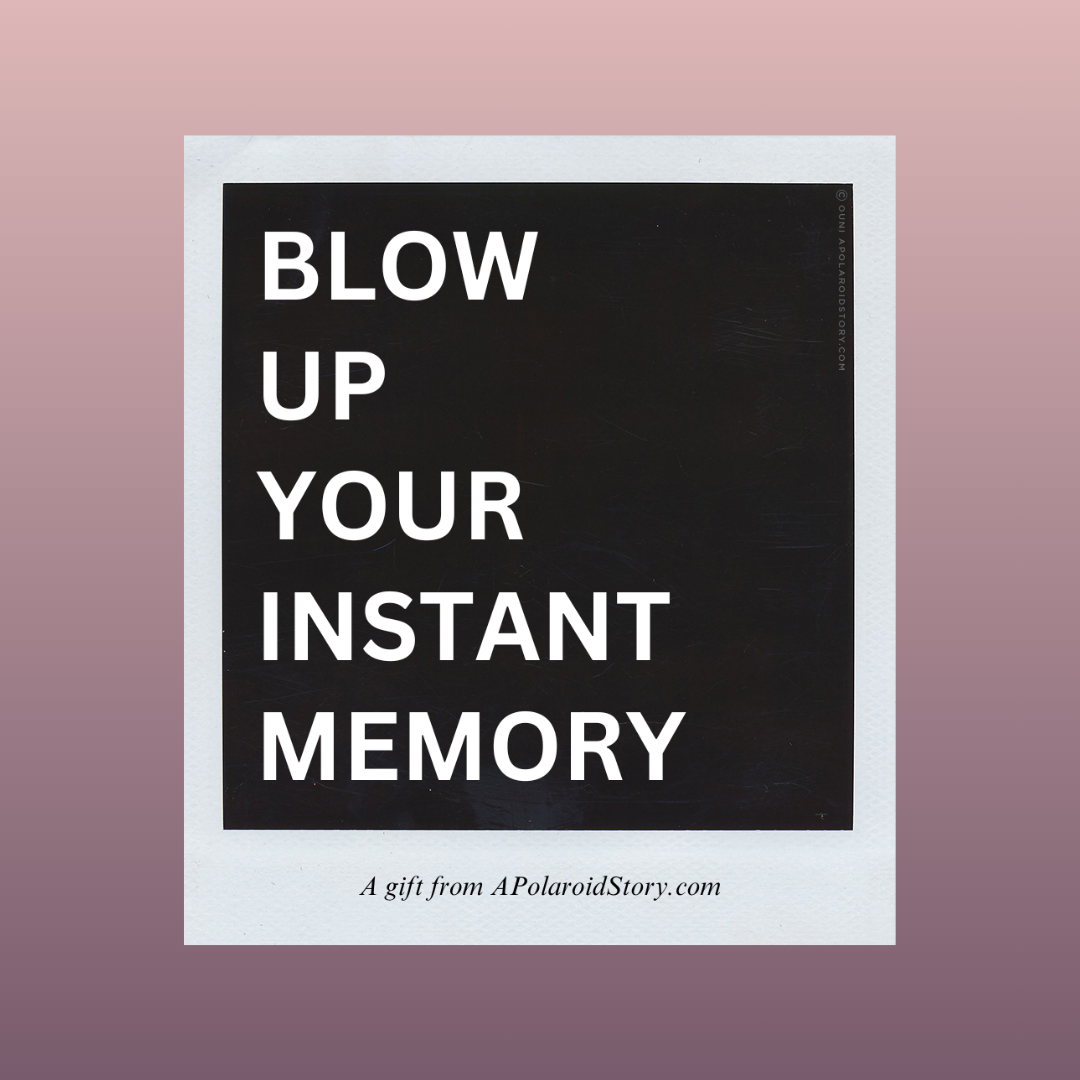 Personalized Custom Blow Up Polaroid ° E-Gift Card