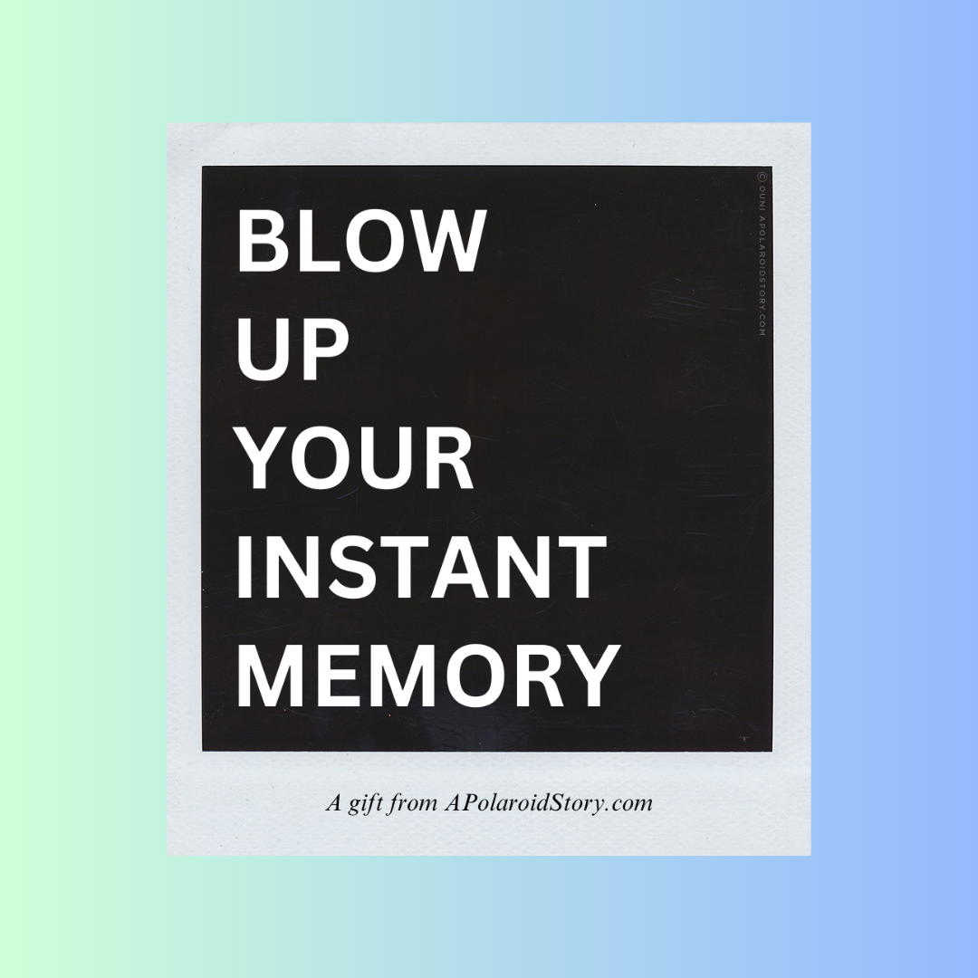 Personalized Custom Blow Up Polaroid ° E-Gift Card